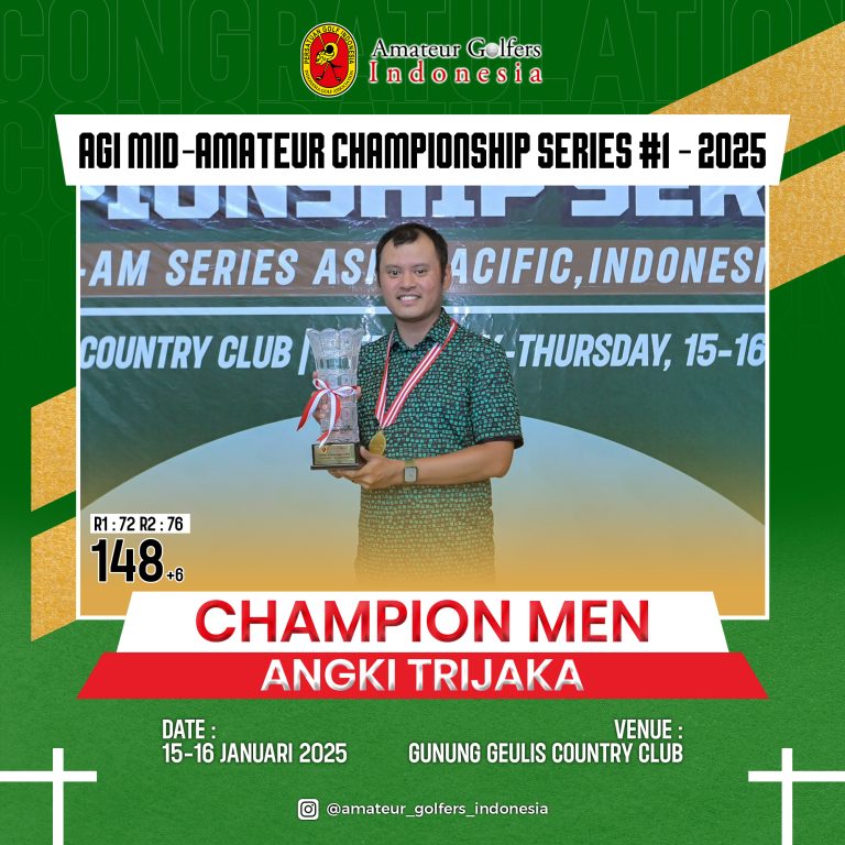 AGI Mid Amateur Championship Series #1 2025: Ajang Adu Gengsi Pegolf Amatir Dengan Standar Profesional